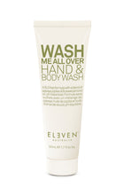 Afbeelding in Gallery-weergave laden, Wash Me All Over Hand &amp; Body Wash - Eleven Australia

